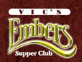 Vic's Embers Super Club logo